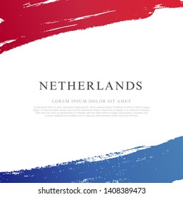 Flag of the Netherlands. Vector illustration on white background. Brush strokes drawn by hand. Independence Day.