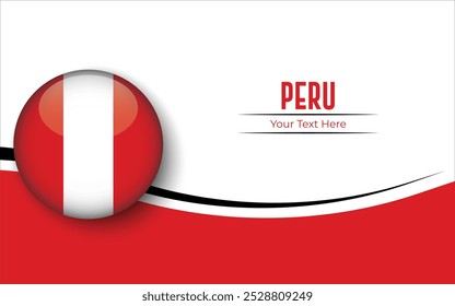 Flag of Peru Circle isolated on White background with Text. Banner, Poster, vector, template, Mockup, Background, Social Media, Post, 3D.