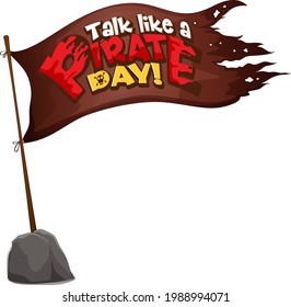 Flag of Pirate with Talk Like A Pirate Day word isolated on white background illustration