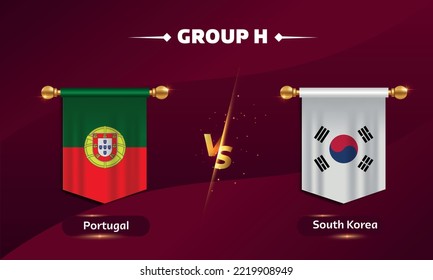 flag Portugal, flag south korea, match versus group h on red background. vector illustration