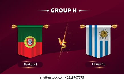 flag Portugal, flag Uruguay, match versus group h on red background. vector illustration