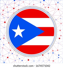 Flag of Puerto Rico with network background. Puerto Rico sign. Superb vector illustration.
