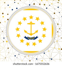 Flag of Rhode Island with network background. Rhode Island sign. Creative vector illustration.