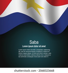 Flag of Saba flying on dark background with text. Vector illustration