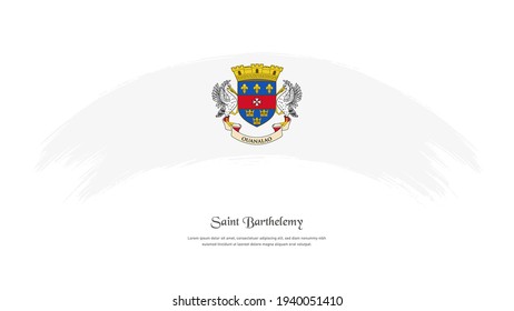 Flag of Saint Barthelemy in grunge style stain brush with waving effect on isolated white background