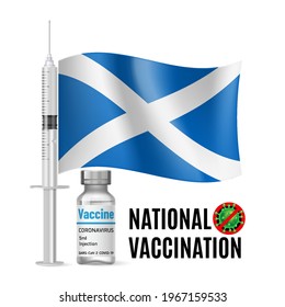 Flag of Scotland with Vaccine Immunization Syringe and the Vial of Antibiotic for Vaccination. Concept of Health Care and National Vaccination with Scottish flag