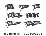 Flag set. Old school flag banners with text Hi, Hello, Hallo, Sale, Big Sale. Ribbon flag in vintage style, hand drawn design element, text. Vintage flag set. Vector Illustration