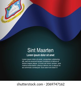 Flag of Sint Maarten flying on dark background with text. Vector illustration