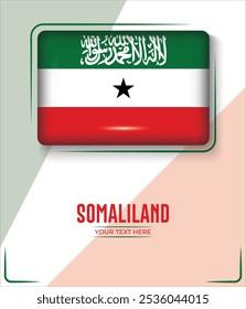 Bandera de Somalilandia sobre fondo blanco con texto. Anuncio, Póster, Vector, Plantilla, Maqueta, Fondo, Redes Sociales, Publicación, 3D.