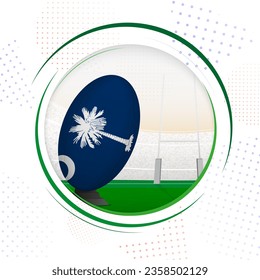 Flag of South Carolina on rugby ball. Round rugby icon with flag of South Carolina. Vector illustration.