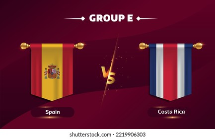 flag Spain, flag Costa Rica, match versus group e on red background. vector illustration