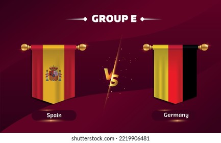 flag Spain, flag Germany, match versus group e on red background. vector illustration
