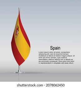 Flag of Spain hanging on a flagpole stands on the table. Vector illustration