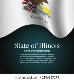 Flag of State of Illinois (USA) flying on dark background with text. Vector illustration