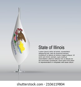 Flag of State of Illinois (USA) hanging on a flagpole stands on the table. Vector illustration