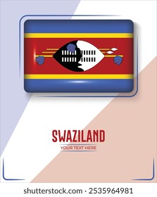 Flag of Swaziland isolated on White background with Text. Banner, Poster, vector, template, Mockup, Background, Social Media, Post, 3D.