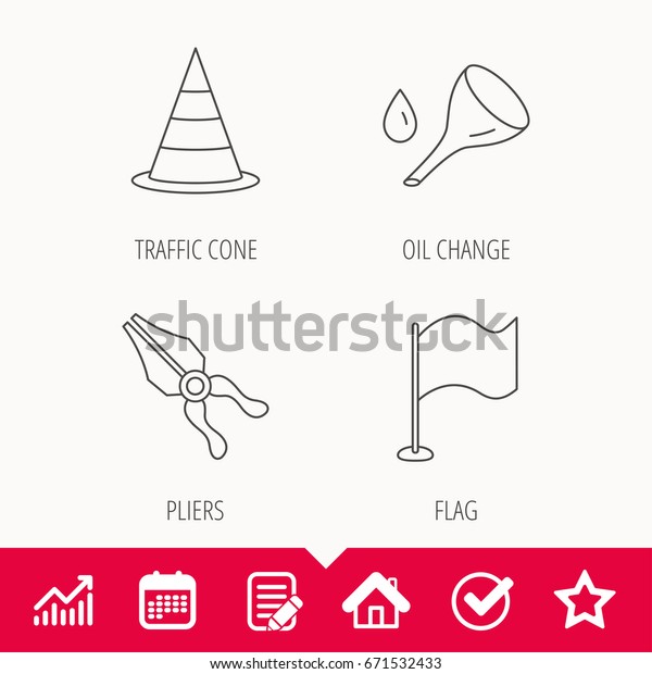 Flag, traffic cone and oil change icons.\
Pliers linear sign. Edit document, Calendar and Graph chart signs.\
Star, Check and House web icons.\
Vector
