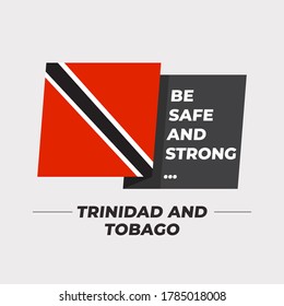 Flag of Trinidad and Tobago : National flag icon with encouraging message isolated on light grey background : Vector Illustration