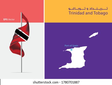 Flag of Trinidad and Tobago on white background. Map of Trinidad and Tobago with Capital position - Port of Spain. The script in arabic means Trinidad and Tobago