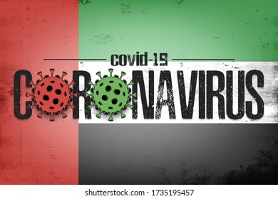Flag of United Arab Emirates with coronavirus covid-19. Virus cells coronavirus bacteriums against background of the flag of UAE. Coronavirus outbreak in UAE. Mode quarantine. Vector illustration