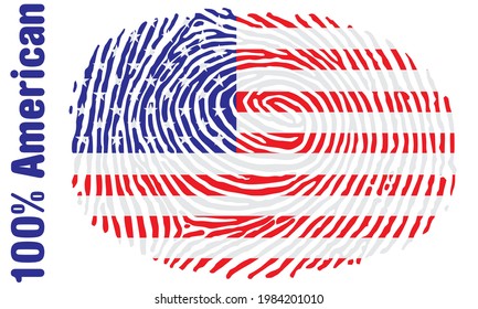 Flag Of United States Of America Vector Illustration. Flag Of USA On The Fingerprint. One Hundred Estimates A Real American
