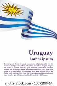 Flag of Uruguay, Oriental Republic of Uruguay. Template for award design, an official document with the flag of Uruguay. Bright, colorful vector illustration.