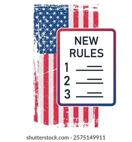 Flag USA and document New rules .Vector illustration  isolated on white background.