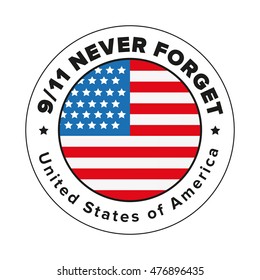 Flag of USA with sign We will never forget 9/11