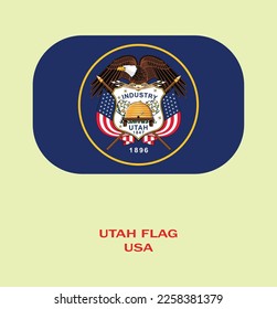 Flag of Utah, Flag of USA state Utah Vector Illustration, Utah flag in rounded corner, Button style Utah flag, USA.