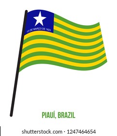 Piauí Flag Waving Vector Illustration on White Background. States Flag of Brazil.
