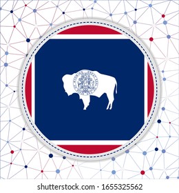 Flag of Wyoming with network background. Wyoming sign. Appealing vector illustration.