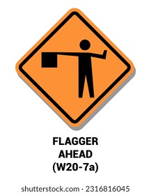 Flagger Ahead Temporary Traffic Control Signs with description