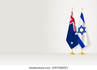 Flags of Australia and Israel on flag stand, meeting between two countries. Vector template.