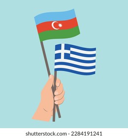 Flags of Azerbaijan and Greece, Hand Holding flags