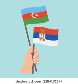 Flags of Azerbaijan and Serbia, Hand Holding flags