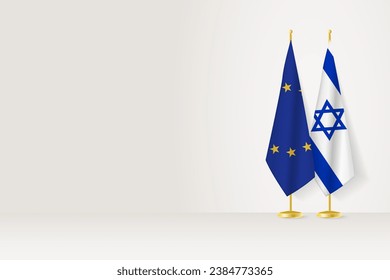 Banderas de la Unión Europea e Israel en el puesto de bandera, reunidas entre dos países. Plantilla de vectores.