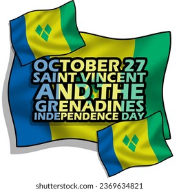 The flags of Saint Vincent and the Grenadines with bold text on white background to commemorate Saint Vincent and the Grenadines Independence Day on October 27