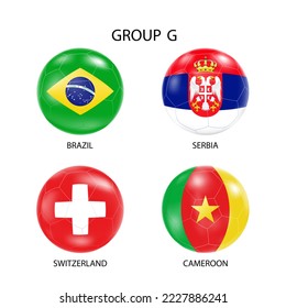 Flags in the style of footballs.The group of the football tournament in Qatar.Brazil, Serbia, Switzerland, Cameroon.