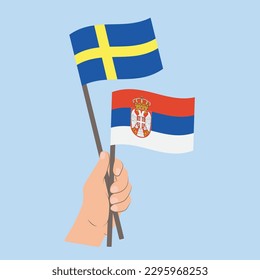 Flags of Sweden and Serbia, Hand Holding flags