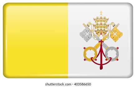 Flags Of Vatican CityHoly See In The Form Of A Magnet On Refrigerator With Reflections Light. Vector Illustration