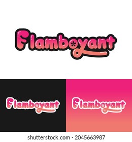 Flamboyant Flower Wordmark in Balloon Style Logo Design Template. Suitable for brands, companies, business related to flamboyant flowers.