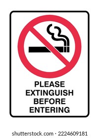 Flame Extinguish Before Entering - Prohibition Signs- No Smoking  Flammable - Safety Required Before Entering, Working Area.