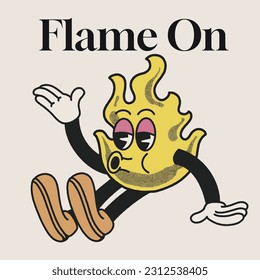 Flame On With Fire Groovy Character