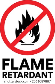 Flame Retardant symbol. No fire sign. red circle with line crossing through it.