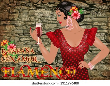 Flamenco.Translation is From Spain with Love. Elegant  girl with spanish wine. Festival card. vector illustration