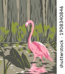 Flamingo in the Everglades National Park Located in Florida United States of America WPA Poster Art