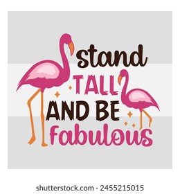 Flamingo Shirt, Stand Tall And Be Fabulous, Funny Flamingo, Flamingo Quotes, Animal Sayings, Summer, Grammingo Shirt, Silhouette, Cut Files for Cricut,
Mama, Grammingo, Flamazing, Flamingo T-shirt, 