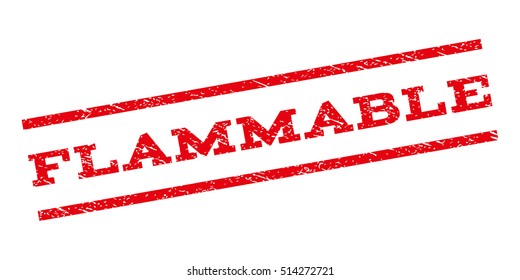Flammable watermark stamp. Text caption between parallel lines with grunge design style. Rubber seal stamp with scratched texture. Vector red color ink imprint on a white background.