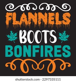 Flannels Boots Bonfires T-shirt Design Vector File svg