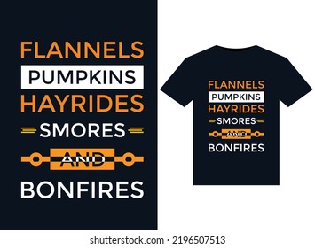 Flannels pumpkins hayrides smores and bonfires T-Shirts typography vector illustration for print-ready graphic design